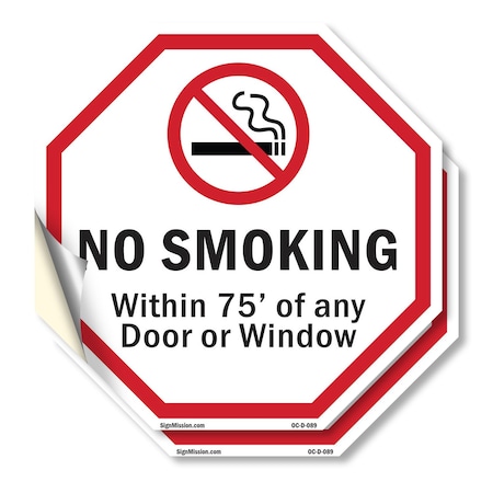 Signmission No Smoking Within 75' Of Any Door o, 10 inch X 10 inch, Vinyl Decal, 2PK OC-D-2PACK-10-89