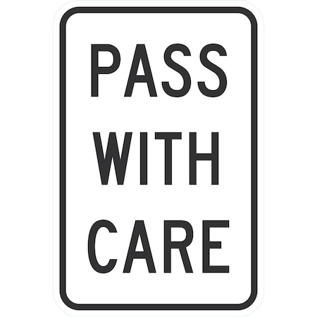 Lyle R4-2, Pass With Care, 24x30, High Intensity Prismatic, White G-14166-HI_24x30
