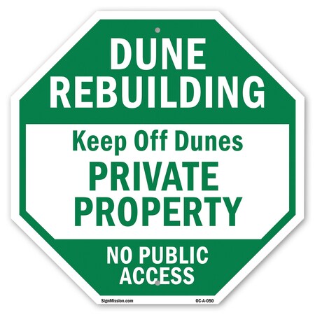 Signmission Dune Rebuilding Keep Off Dunes Priv, 10 Inch X 10 Inch, Aluminum Metal Signs OC-A-10-50