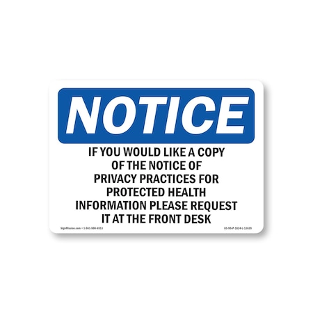 Signmission OSHA Notice Sign, 18" Height, Rigid Plastic, If You Would Like A Copy Of Notice Of Sign, Landscape OS-NS-P-1824-L-13639