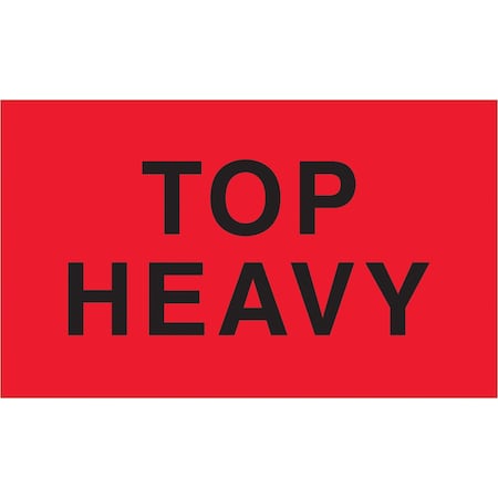 Tape Logic Labels, "Top Heavy", 3" x 5", Fluorescent Red, 500/Roll DL2721