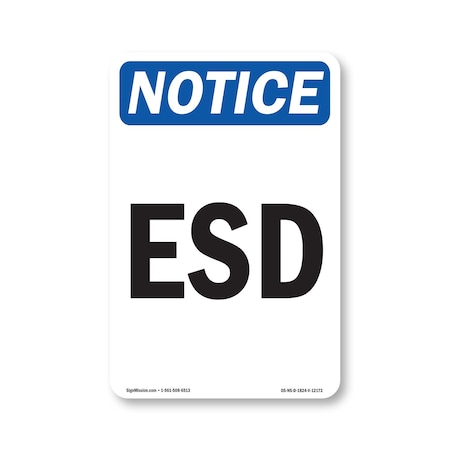 Signmission OSHA Notice Sign, ESD, 24in X 18in Decal, 18" W, 24" L, Portrait, ESD Sign OS-NS-D-1824-V-12173