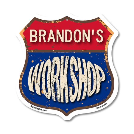 Signmission Brandon's Workshop, 6 Inch X 6 Inch, Plastic Sign SHI-P-6-489-BRANDON