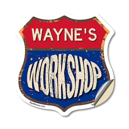 Signmission Wayne's Workshop, 18 Inch X 18 Inch, Vinyl Decal SHI-D-18-489-WAYNE