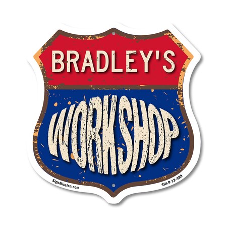 Signmission Bradley's Workshop, 12 Inch X 12 Inch, Plastic Sign SHI-P-12-489-BRADLEY
