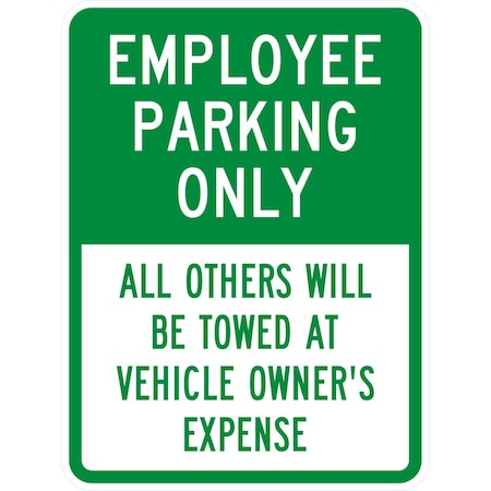 Lyle Employee Parking Only All Others Will Be Towed at, 18x24, Non-Reflective, White G-11065-NA_18x24