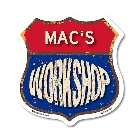 Signmission Mac's Workshop, 6 Inch X 6 Inch, Plastic Sign SHI-P-6-489-MAC