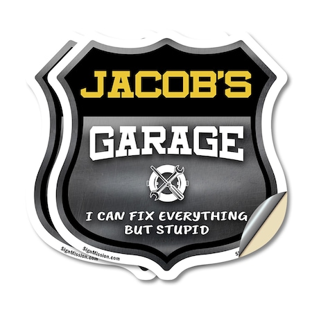Signmission Jacob's Garage I Can Fix Everything But Stupid, 6 inch X 6 inch, Vinyl Decal, 2PK SHI-D-2PACK-6-490-JACOB