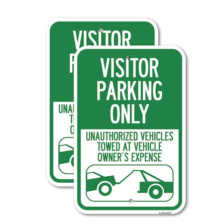 Signmission Parking Restriction Sign Visitor Parking Only, Unauthor, 12'' X 18'', Heavy Gauge Aluminum, 2PK A-1218-2PACK-23367