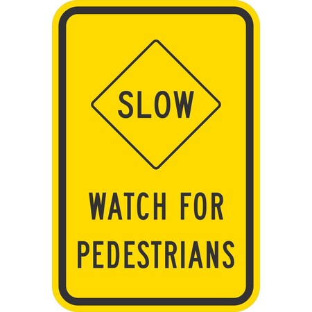 Lyle Slow Watch For Pedestrians, 12x18, High Intensity Prismatic, Yellow G-3897-HI_12x18
