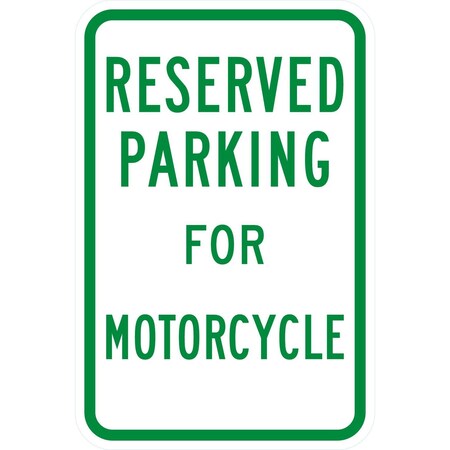 Lyle Parking Reserved For Motorcycle, 12x18, High Intensity Prismatic, White G-4338-HI_12x18