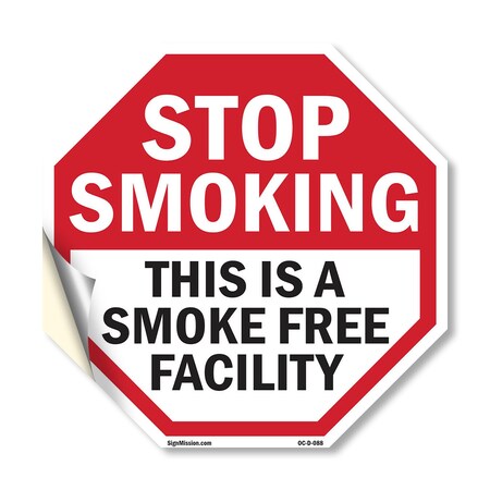 Signmission Stop Smoking This Is a Smoke Free F, 18 Inch X 18 Inch, Vinyl Decal OC-D-18-88