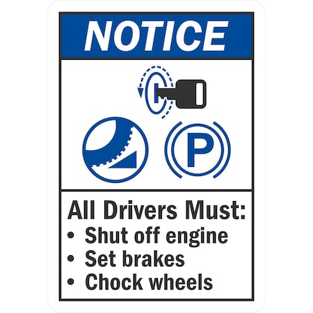 Lyle Notice All Drivers Shut Off Engine, Set Brakes and, 7x10, Non-Reflective, White G-17282-PL_7x10