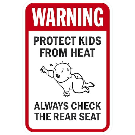 Lyle Warning Protect Kids From Heat Always Check The Rear, 12x18, High Intensity Prismatic, White G-4078-HI_12x18