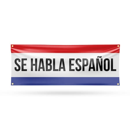 Signmission Se Habla Espanol, 18 Inch x 48 Inch, Vinyl Banner B-30849