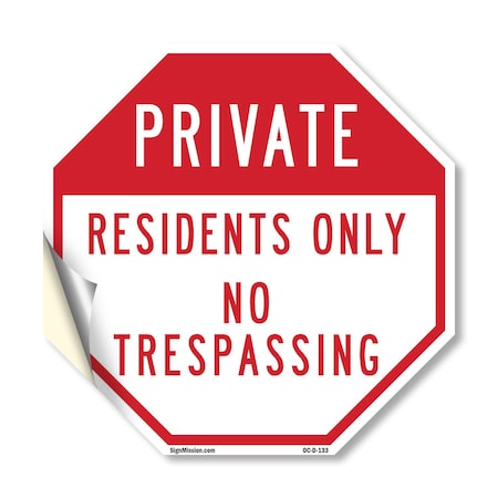 Signmission Private Residents Only No Trespassi, 10 Inch X 10 Inch, Vinyl Decal OC-D-10-133