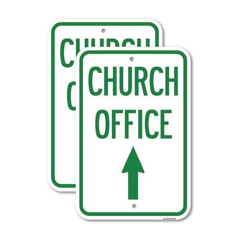 Signmission Church Office With Up Arrow, 18'' X 24'' 2 Signs, Heavy Gauge Aluminum, 2PK A-1824-2PACK-24275