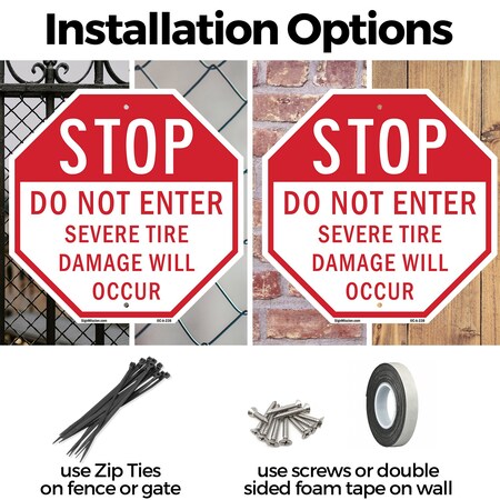 Signmission Stop Do Not Enter Severe Tire Damag, 10 inch X 10 inch ...