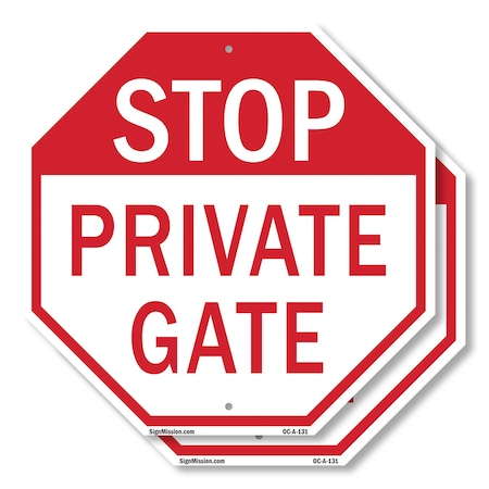 Signmission Stop Private Gate, 10 inch X 10 inch, Aluminum Metal Signs, 2PK OC-A-2PACK-10-131