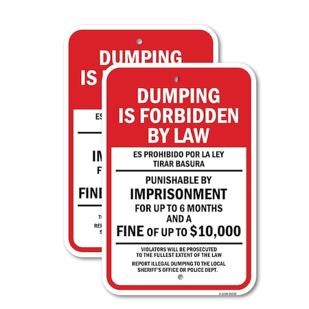 Signmission Dumping Is Forbidden By Law Es Prohibido Por La Le, 12'' X 18'' 2 Signs, Heavy Gauge Aluminum, 2PK A-1218-2PACK-25230