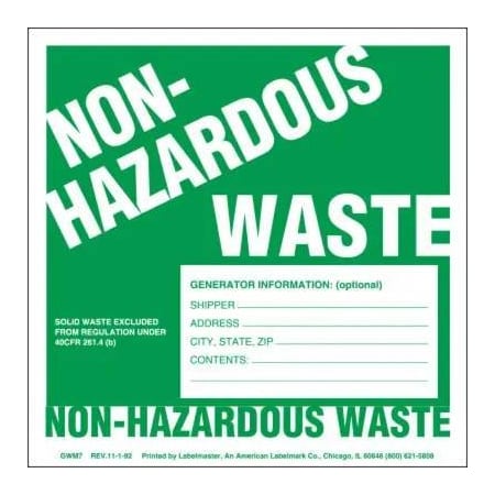 Labelmaster Non-Hazardous Waste Label, w/Gener, PK100, PVC Free Film, 6 in W, 6 in H GWM7
