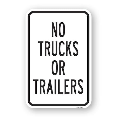 Signmission No Trucks Or Trailers, Heavy-Gauge Aluminum Rust Proof Parking Sign, 18" x 24", A-1824-24934 A-1824-24934