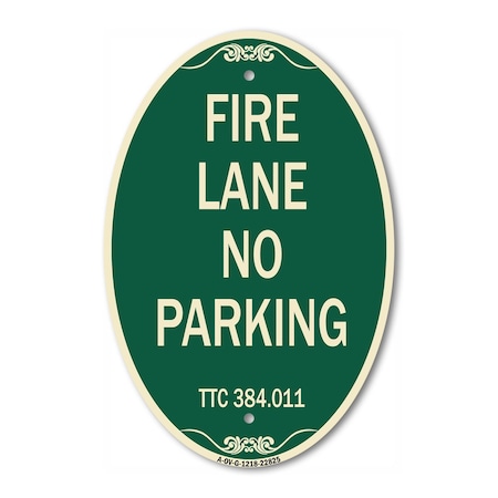 Signmission Texas Fire Lane No Parking, 12 Inch X 18 Inch Architectural Oval, Heavy Gauge Aluminum A-OV-G-1218-22825