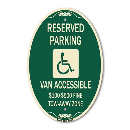 Signmission Reserved Parking Van Accessible $100-$500 Fin, 12 In X 18 In Architectural, Heavy Gauge Aluminum A-OV-G-1218-22986