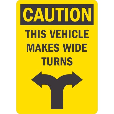 Lyle Caution, This Vehicle Makes Wide Turns, 10x14, Non-Reflective, Yellow G-1285-ND_10x14