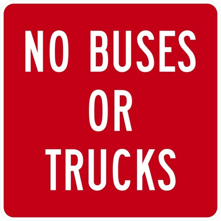Lyle No Buses or Trucks, 30x30, High Intensity Prismatic, Red G-15570-HI_30x30