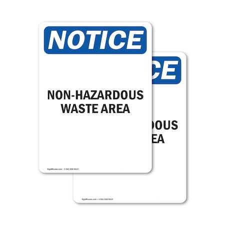 Signmission Non-Hazardous Waste Area OSHA Notice Sign, Vinyl Decal, 3.5in W x 5in L, 2PK OS-2PACK-NS-D-35-V-15074