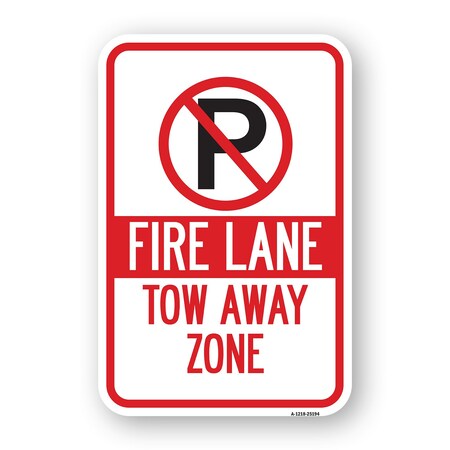 Signmission Fire Lane Tow-away Zone Within Pin Symbol, Heavy-Gauge Aluminum, 18" x 24", A-1824-25194 A-1824-25194