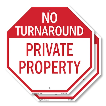 Signmission No Turnaround Private Property, 10 inch X 10 inch, Aluminum Metal Signs, 2PK OC-A-2PACK-10-132