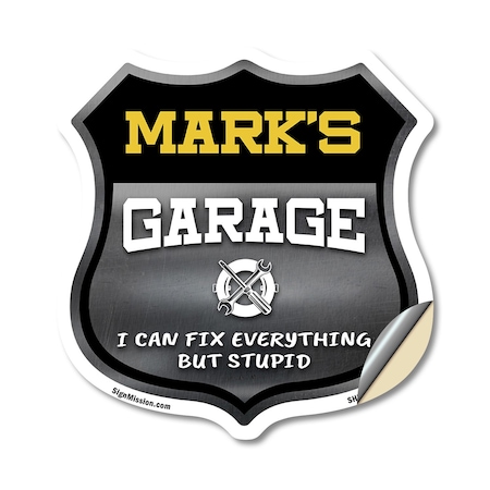 Signmission Mark's Garage I Can Fix Everything But Stupid, 12 Inch X 12 Inch, Vinyl Decal SHI-D-12-490-MARK