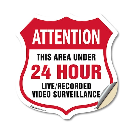 Signmission 24 Hour Surveillance Shield Sign Attenti, 18 Inch X 18 Inch, Vinyl Decal SHI-D-18-349