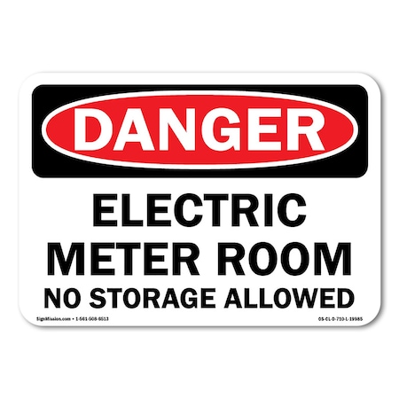 Signmission OSHA Danger, 24" Height, Aluminum, 18" x 24", Landscape, Electric Meter Room No Storage Allowed OS-CL-A-1824-L-19985
