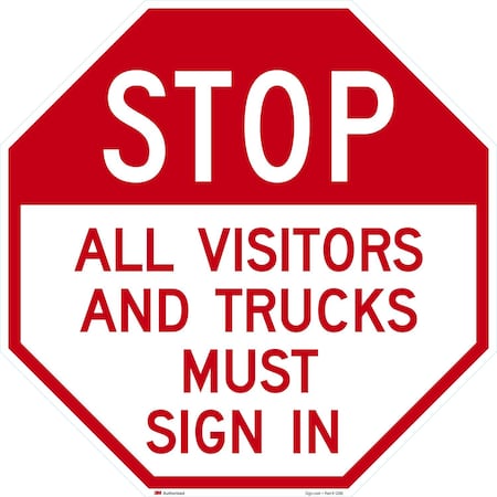 Lyle Stop All Visitors And Trucks Must Sign In, 30x30, Diamond Grade, White G-15497-DG_30x30