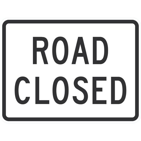 Lyle Road Closed, 24x18, Non-Reflective, White G-12164-NA_24x18