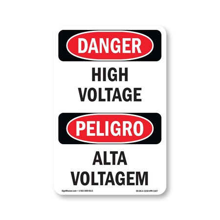 Signmission OSHA Danger Sign, 18" Height, Aluminum, High Voltage Bilingual, 1218-VPR-1327 OS-DS-A-1218-VPR-1327