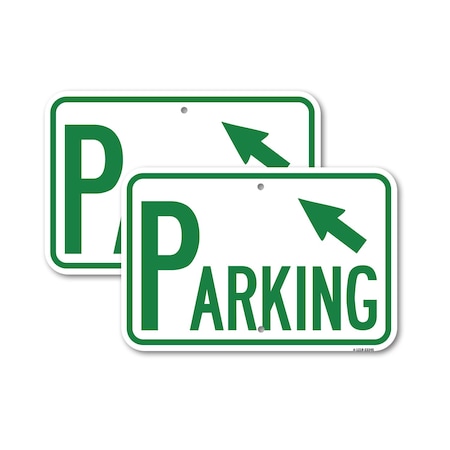 Signmission Parking with Arrow Pointing to Top Left, 18'' X 24'' 2 Signs, Heavy Gauge Aluminum, 2PK A-1824-2PACK-23345