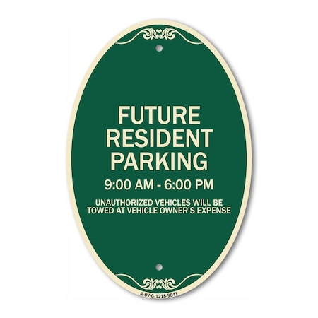 Signmission Future Resident Parking 9:00 To 6:00 Green & Tan, 12 Inch X 18 Inch Designer, Heavy Gauge Aluminum A-OV-G-1218-9841
