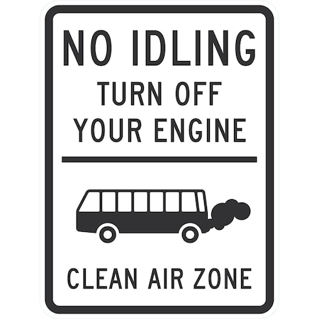Lyle No Idling Turn Off Your Engine Clean Air Zone, 18x24, High Intensity Prismatic, White G-10615-HI_18x24