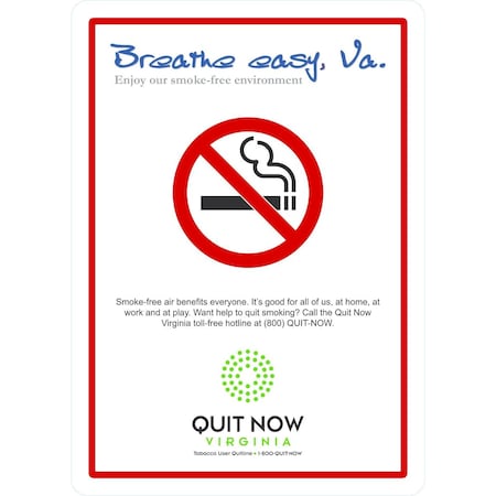 Lyle Breathe Easy, Va, Enjoy Our Smoke-Free Environment Quit Now, 3.5x5, Non-Reflective, White G-14594-ND_3.5x5