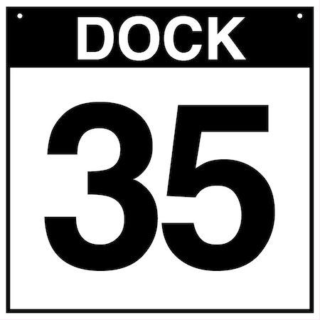 5S Supplies Loading Dock 35 Sign - ALM - 12in x 12in DOCK35-ALM-1212