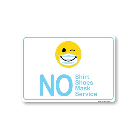 Signmission PSA No Shirt No Shoes No Mask No Service Smiley Face 14in X 10in Wall Graphic, OS-NS-RD-1014-25352 OS-NS-RD-1014-25352