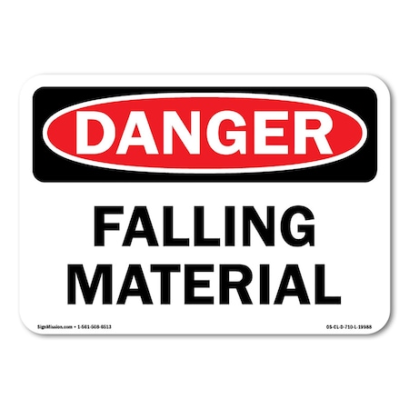 Signmission OSHA Danger Sign, Falling Material, Size: 14in X 10in Aluminum Sign, 10" W, 14" L, Landscape OS-CL-A-1014-L-19988