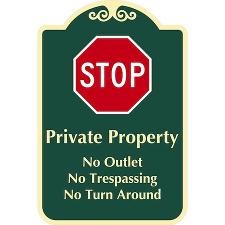 Lyle Private Property No Outlet No Trespassing No Turn, 12x18, Engineer Grade, Dark Green G-2451-EG_12x18