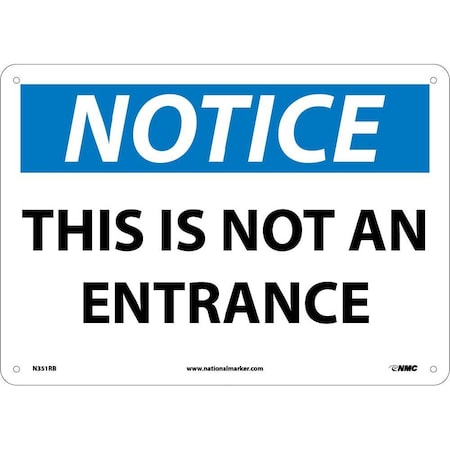 Nmc Notice This Is Not An Entrance Sign, N351RB N351RB