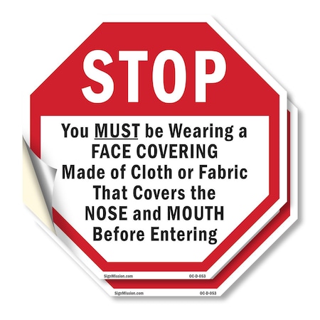 Signmission Stop You Must Be Wearing a Face Cov, 6 inch X 6 inch, Vinyl Decal, 2PK OC-D-2PACK-6-53