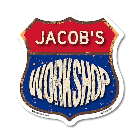 Signmission Jacob's Workshop, 6 Inch X 6 Inch, Plastic Sign SHI-P-6-489-JACOB